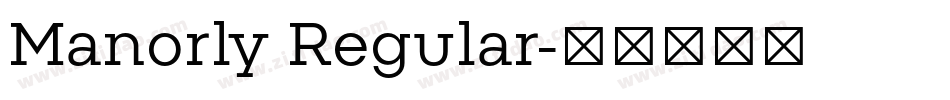 Manorly Regular字体转换